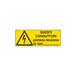 Cartello pericolo questi conduttori portano tensione. . EN ISO 7010