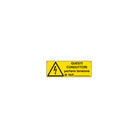 Etichetta adesiva questi conduttori portano tensione. . EN ISO 7010