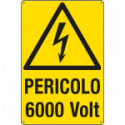 Cartello pericolo 6000 volt. EN ISO 7010