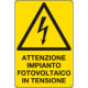 Cartello"attenzione impianto fotovoltaico in tensione"