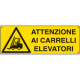 Cartello pericolo attenzione carrelli elevatori EN ISO 7010