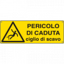 Cartello pericolodi caduta ciglio di scavo EN ISO 7010