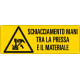 Etichetta pericolo schiacciamento mani pressa e materiali EN ISO 7010