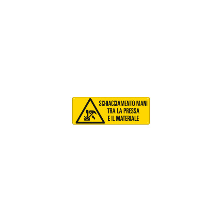 Etichetta pericolo schiacciamento mani pressa e materiali EN ISO 7010