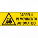 Etichetta adesiva carrelli in movimento automatico EN ISO 7010
