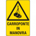 Cartello pericolo carroponte in manovra EN ISO 7010