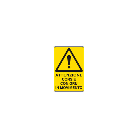 Cartello pericolo attenzione corsie con gru movimento EN ISO 7010