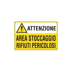 Cartello AREA STOCCAGGIO RIFIUTI PERICOLOSI EN ISO 7010