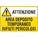 Cartello AREA DEPOSITO TEMPORANEO RIFIUTI PERICOLOSI EN ISO 7010