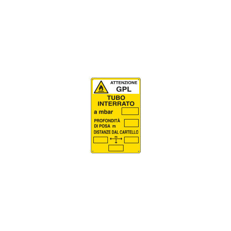 Cartello tubo interrato attenzione GPL EN ISO 7010
