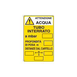 Cartello tubo interrato attenzione acqua EN ISO 7010