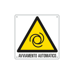 Cartello pericolo avviamento automatico EN ISO 7010