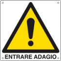 Cartello pericolo entrare adagio EN ISO 7010