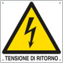 Cartello pericolo tensione di ritorno EN ISO 7010