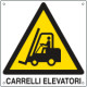 Cartello pericolo carrelli elevatori EN ISO 7010