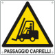 Etichetta adesiva pericolo passaggio carrelli EN ISO 7010