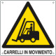 Cartello pericolo carrelli in movimento EN ISO 7010