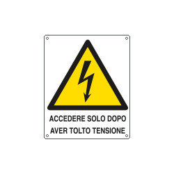 Cartello pericolo Accendere dopo aver tolto tensione EN ISO 7010