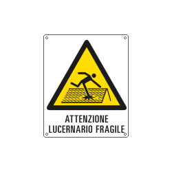 Etichetta pericolo lucernaio fragile EN ISO 7010