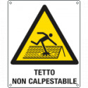 Cartello pericolo tetto non calpestabile EN ISO 7010