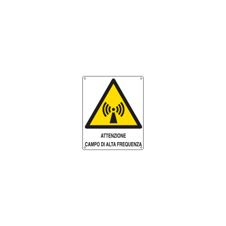 Cartello pericolo attenzione campo di alta frequenza EN ISO 7010