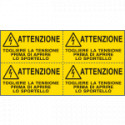 Foglio da 4 etichette autoadesive Att. Togliere tensione. . . EN ISO 7010