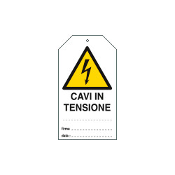 Cartellino plastica pericolo cavi in tensione. . . EN ISO 7010