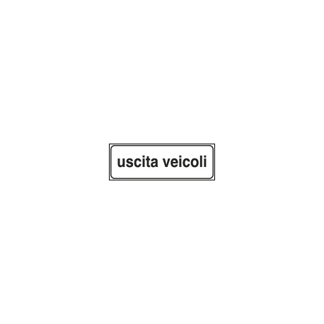 Pannello integrativo USCITA VEICOLI per cantieri temporanei