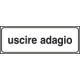 Pannello integrativo USCIRE ADAGIO per cantieri temporanei