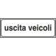 Tabella aggiuntiva rifrangente USCITA VEICOLI