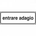 Tabella aggiuntiva rifrangente ENTRARE ADAGIO