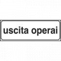 Tabella aggiuntiva rifrangente USCITA OPERAI