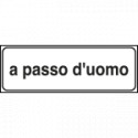 Tabella aggiuntiva rifrangente A PASSO D'UOMO