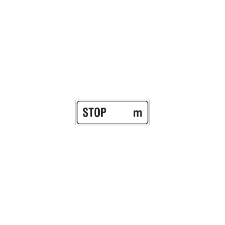 Tabella aggiuntiva rifrangente STOP A. . . . . m