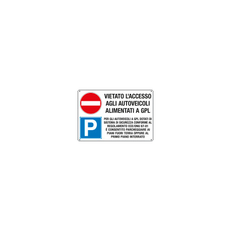 Cartello multisimbolo "Vietato l'accesso agli autoveicoli GPL"