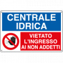 Cartello multisimbolo ingresso CENTRALE IDRICA