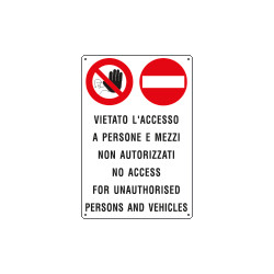 Cartello divieto vietato accesso a persone