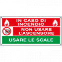 Cartello divieto In caso di incendio usare le scale EN ISO 7010