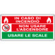 Etichetta adesiva in caso di incendio usare le scale EN ISO 7010
