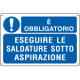 Cartello obbligo Eseguire saldature sotto aspirazione EN ISO 7010
