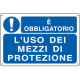 Cartello obbligo l'uso dei mezzi di protezione EN ISO 7010