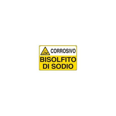 Cartello sostanze pericolose BISOLFITO DI SODIO EN ISO 7010