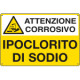 Cartello pericolo IPOCLORITO DI SODIO EN ISO 7010