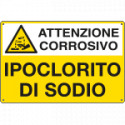 Cartello pericolo IPOCLORITO DI SODIO EN ISO 7010