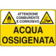 Cartello sostanze pericolose ACQUA OSSIGENATA EN ISO 7010