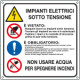 Cartello impianto elettrico sotto tensione