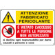Cartello "Attenzione fabbricato pericolante"