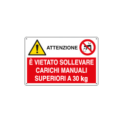 Cartello multisimbolo E' VIETATO SOLLEVARE CARICHI. . EN ISO 7010