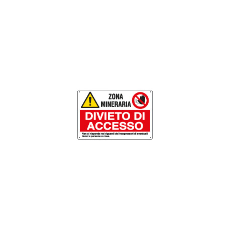 Cartello multisimbolo ZONA MINERARIA divieto di accesso . . . EN ISO 7010