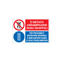 Cartello multisimbolo VIETATO ARRAMPICARSI SUGLI SCAFFALI